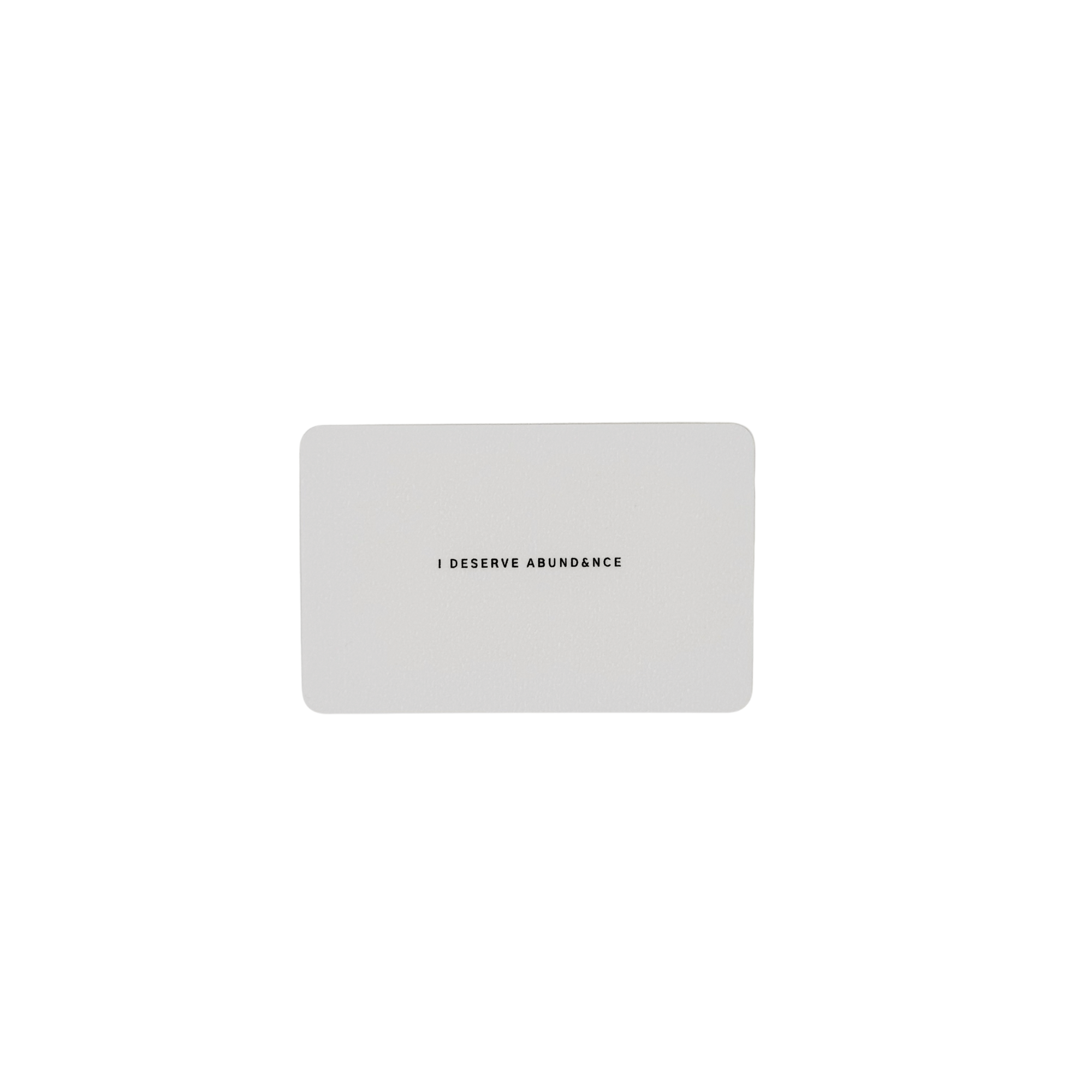 I Deserve Abundance Card
